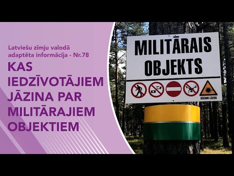 Video ziņas Nr. 78 “Kas iedzīvotājiem jāzina par militārajiem objektiem”