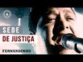 FERNANDINHO SEDE DE JUSTIÇA DVD SEDE DE JUSTIÇA