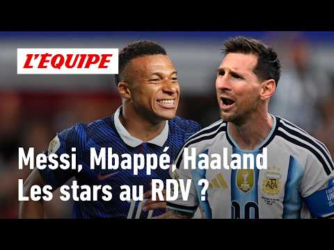 Coupe du monde 2026 - Mbappé, Messi, Haaland... Toutes les stars sont-elles au rendez-vous ?