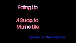 A Guide to Marine Life - Falling Up [Lyrics]