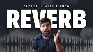 Reverb Secret I wish I knew earlier