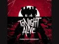 Tonight Alive - Revenge and It's Thrills ...