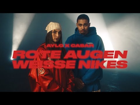 AYLO x CASAR - ROTE AUGEN WEISSE NIKES (prod. by Hägi & Jugglerz)