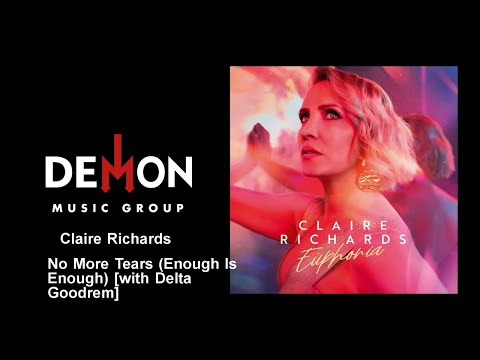 Claire Richards - No More Tears (Enough Is Enough) [with Delta Goodrem]
