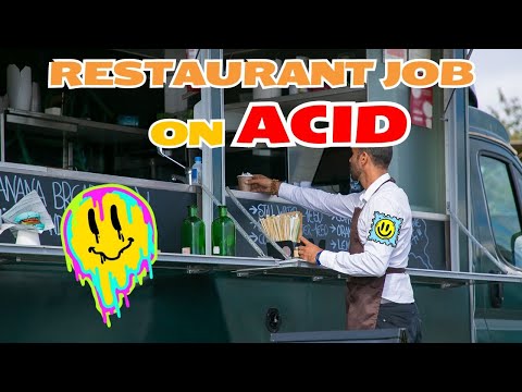 I Went to Work on LSD | Service Industry Job on Acid