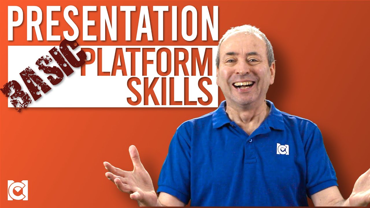 Basic Platform Skills: Giving a Great Presentation