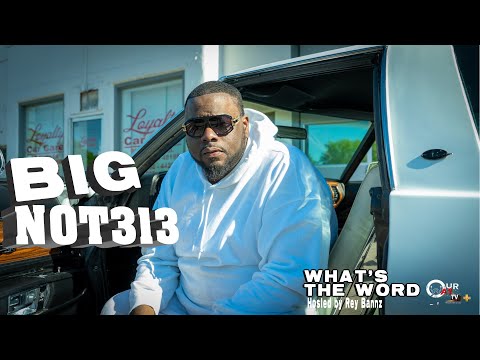 BIG NOT 313 -  Power and Pressure (BTS) w/ OurWAY Radio/TV