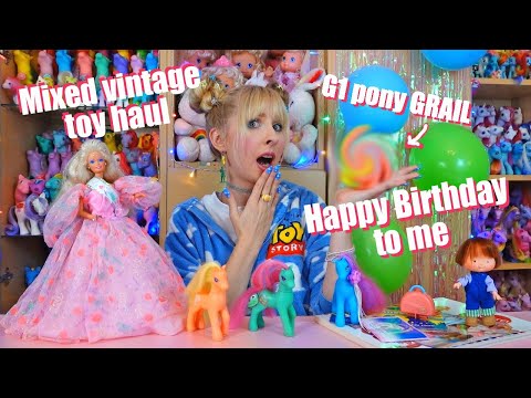 My birthday haul - vintage toy unboxing - My Little Pony G1, G2, 90s Barbie, Polly Pocket