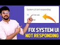 How to Fix System UI Not Responding Error on Android Phone