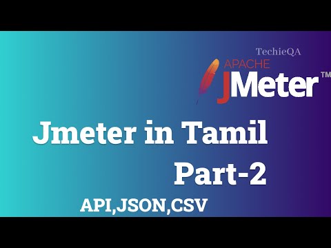 Jmeter in Tamil - Part 2 | API,JSON assertion and CSV config | performance testing in tamil