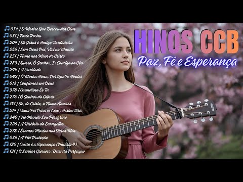 🎶 Seleção de Hinos CCB | Louvores que traz Paz, Fé e Esperança | Louvor de Adoração