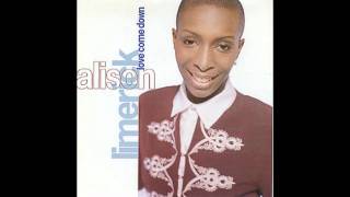 ALISON LIMERICK - LOVE COME DOWN (CLUB MIX)