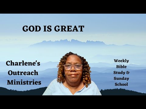 God is Great. Psalms 106: 1-5. Thursday's, Daily Bible Study.
