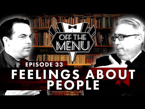 Off the Menu: Episode 33 - Feelings About People