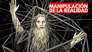 Secretos del Arte Oscuro de la Manipulación de la Realidad que No Quieren Revelarte