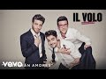 Il Volo - Y Vendrán Amores (Cover Audio) 