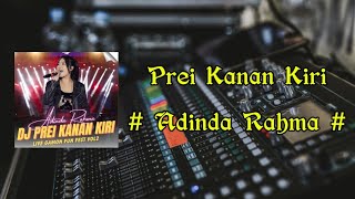 Download lagu Prei Kanan Kiri - Adinda Rahma | Lirik Lagu Jawa mp3 Download lagu Prei Kanan Kiri - Adinda Rahma | Lirik Lagu Jawa mp3