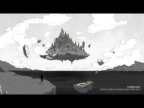 Jenna Carlie & Searching for Light - Homeland (Official Audio)