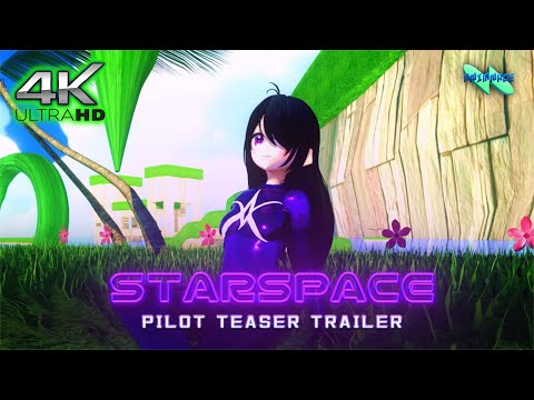 STARSPACE | Pilot Teaser Trailer | 4K