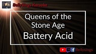 Queens of the Stone Age - Battery Acid (Karaoke)