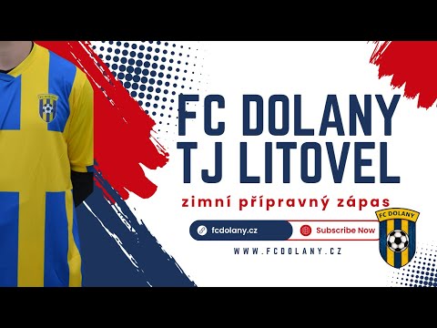 FC DOLANY - TJ LITOVEL přípravný zápas (Uničov) 16.02.2025