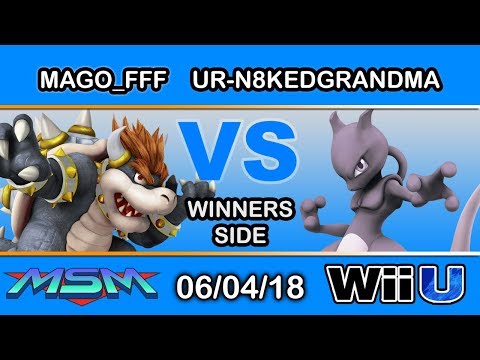 MSM 149 urn8kedgrandma(Mewtwo) vs NSD | Mago_FFF(Bowser) Winners Side - Smash 4