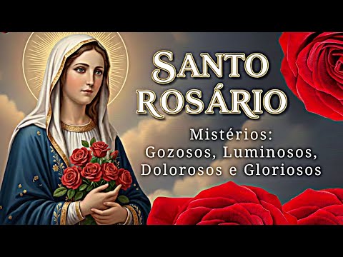 📿 SANTO ROSÁRIO COMPLETO –  Mistérios Gozosos • Luminosos • Dolorosos • Gloriosos ✝️