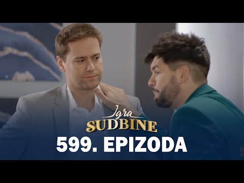 Igra sudbine | Sezona 05 | Epizoda 599 (domaća serija)