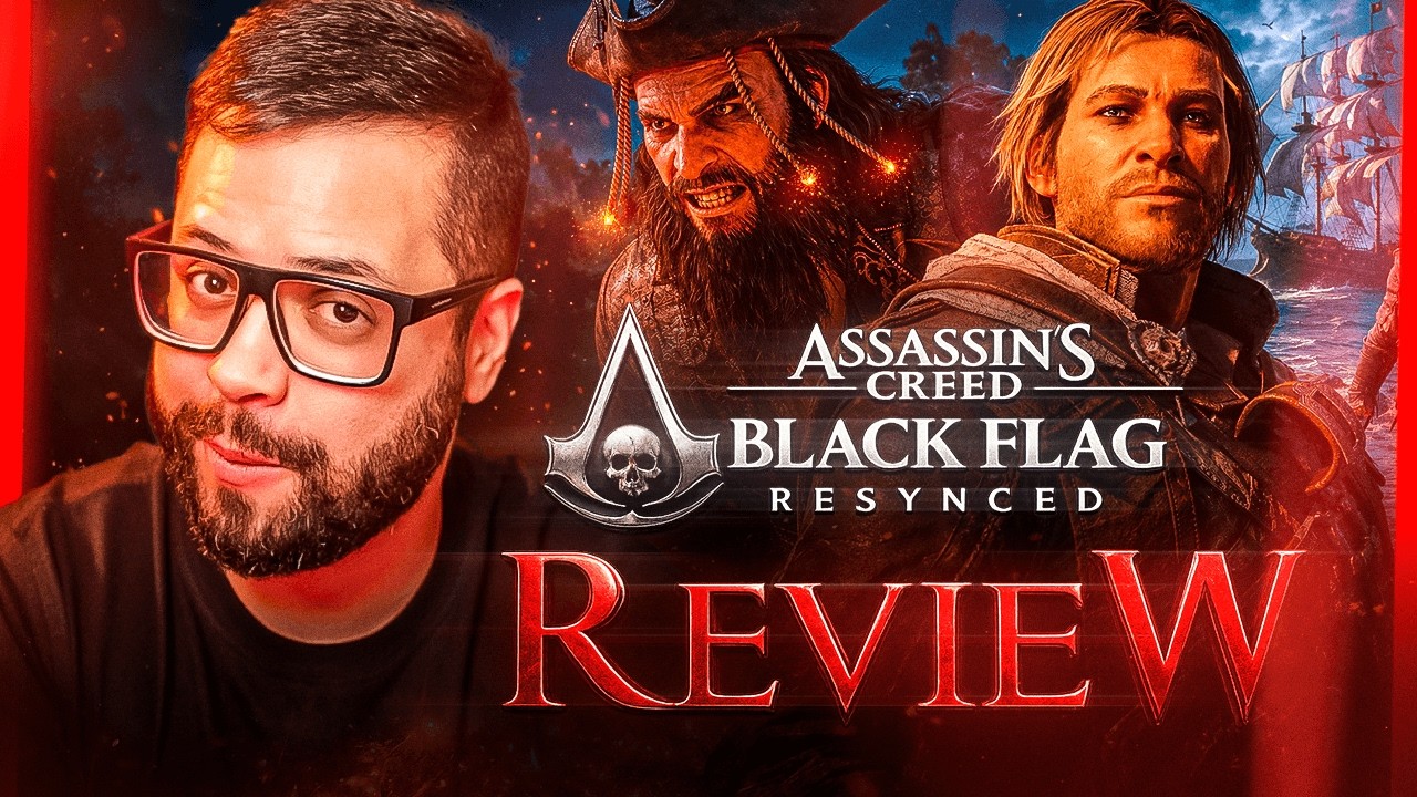 ASSASSIN'S CREED BLACK FLAG RESYNCED: EU RECOMENDO 100%, MAS COM UM PORÉM - [ANÁLISE / REVIEW]