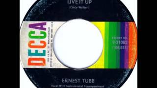 Ernest Tubb - Live It Up
