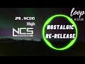 Nostalgic Melody New Re-release 1 hour Loop @  JPB - High (feat. Aleesia) [NCS10 Release]