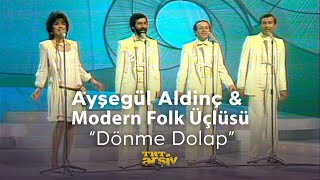 Ayşegül Aldinç  Modern Folk Üçlüsü  Dönme Dolap 1981  TRT Arşiv