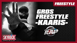 Kaaris - Gros freestyle #PlanèteRap