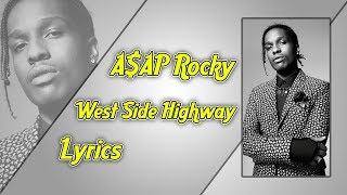 A$AP Rocky West Side Highway Lyrics