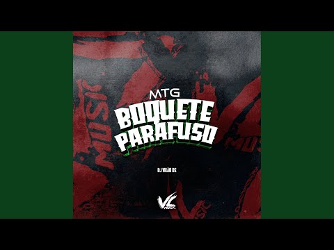 Mtg Boquete Parafuso (feat. Mc Calvin)