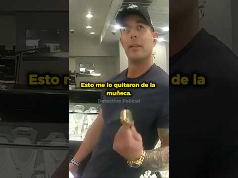 Este Hombre Intentó Robar un Reloj de $250,000