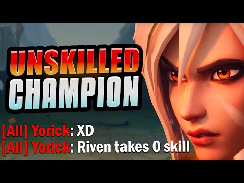 RIVEN TAKES NO SKILL