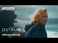 THE OUTRUN - Official Trailer - Starring Saoirse Ronan and Paapa Essiedu