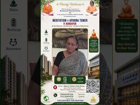 Invitation For Meditation @ Aparna Towers, Kondapur On June-13 ,2026 at 4:00PM to 8:30PM