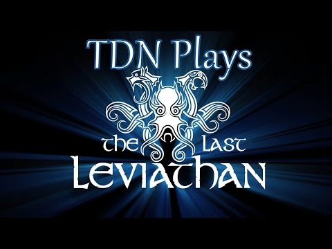 TDN Plays The Last Leviathan - Boaty Mcboatface Simulator