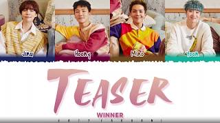 WINNER – 'TEASER' Lyrics [Color Coded_Han_Rom_Eng