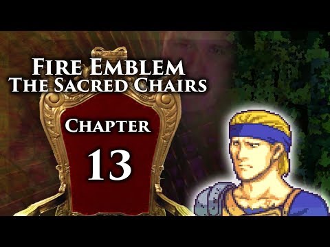 Fire Emblem 8 PME, The Sacred Chairs, Chapter 13