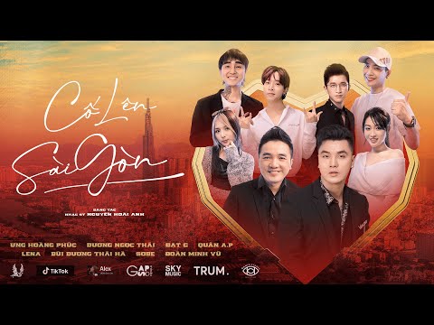 Cố lên Sài Gòn - Ưng Hoàng Phúc