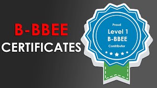 B-BBEE Certificates and Affidavits Explained