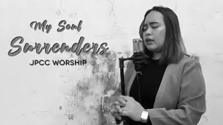 1PM Service | JPCC Worship - My Soul Surrender