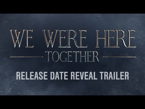 We Were Here Together | Official Release Date Reveal Trailer thumbnail