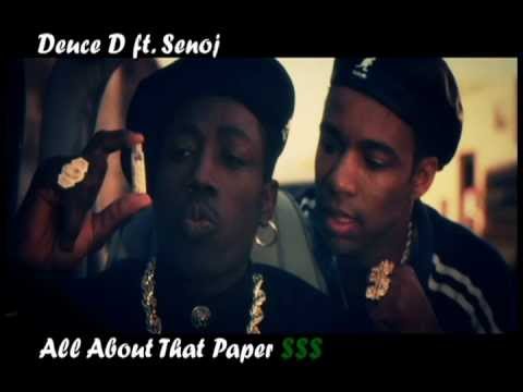 Deuce D (Deuce De Niro) ft. Senoj - All About That Paper $$$