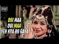 Ooi Maa Ooi Maa Yeh Kya Ho Gaya Parasmani 1963 Lata Mangeshkar Helen Dance Retro Hit Song