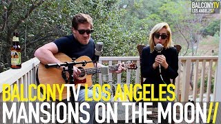 MANSIONS ON THE MOON - LEAVES FALL (BalconyTV)