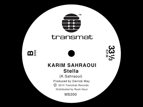 Karim Sahraoui - Stella - MS200 - Transmat records